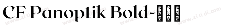CF Panoptik Bold字体转换